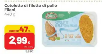 Coop Fileni Cotolette di pollo offerta