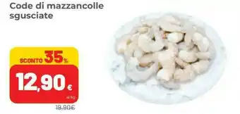 Coop Code Di Mazzancolle Sgusciate offerta