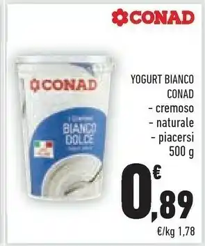 Conad Conad Yogurt Bianco Cremoso / Naturale / Piacersi offerta