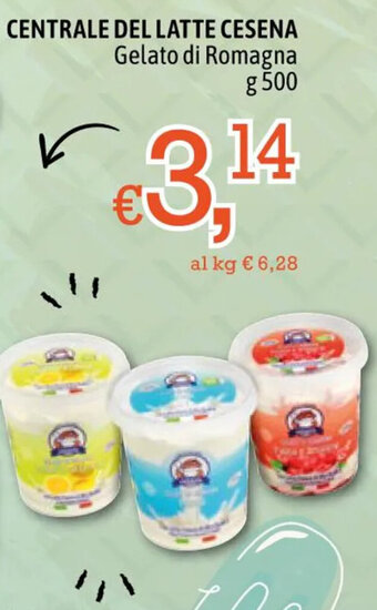 Famila CENTRALE DEL LATTE CESENA Gelato di Romagna g 500 offerta