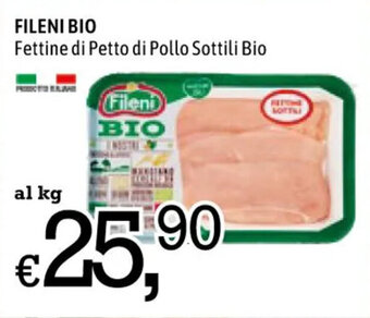 Famila FILENI BIO Fettine di Petto di Pollo Sottili Bio offerta