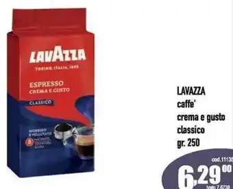 Del Prete Distribuzioni LAVAZZA caffe crema e gusto classico gr. 250 offerta
