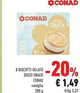 Conad Conad - Disco Snack Vaniglia 280 G(ml) offerta