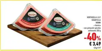Conad Veroni Mortadella Igp Gigantella Classica offerta