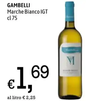 Famila GAMBELLI Marche Bianco IGT cl 75 offerta