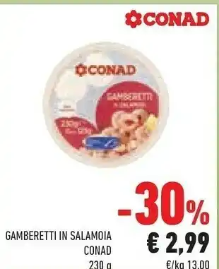 Conad Conad Gamberetti Di Salamoia 230g offerta