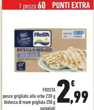 Conad Frosta Bistecca Di Salmone Grigliata 250 G(ml) offerta