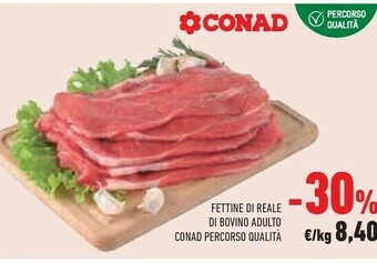 Conad Conad Fettine Di Reale Di Bovino Adulto Percorso Qualita offerta