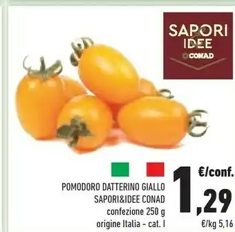 Conad Superstore Pomodoro Datterino Giallo Sapori & Idee offerta