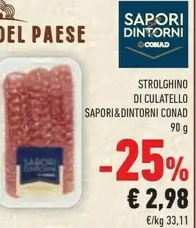 Conad City Conad Strolghino Di Culatello Sapori & Dintorni offerta