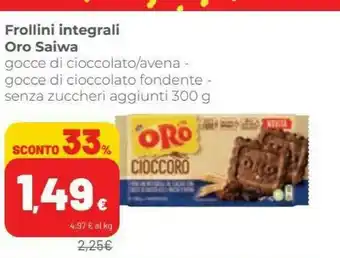 Coop Saiwa Oro Grano Fondente Frollino Integrale Con Gocce Di Cioccolato Fondente 300 G(ml) offerta