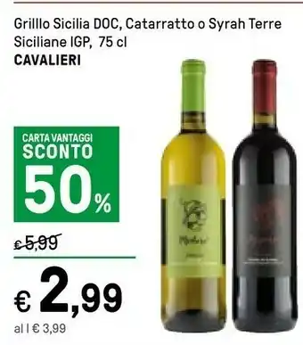Iper La Grande Cavalieri Grilllo Sicilia Doc, Catarratto O Syrah Terre Siciliane Igp offerta