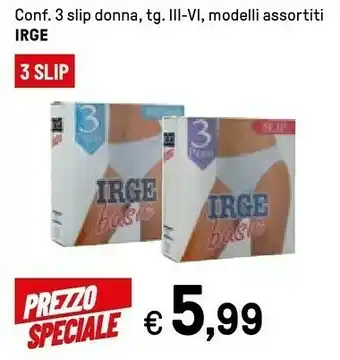 Iper La Grande Irge 3 Slip Donna offerta