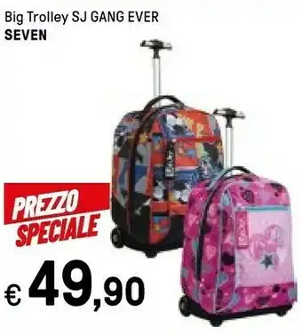Iper La Grande Seven Big Trolley SJ GANG EVER offerta