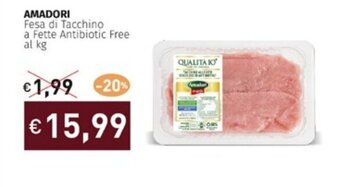Prezzemolo e Vitale AMADORI Fesa di Tacchino a Fette Antibiotic Free offerta
