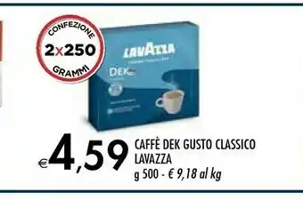 Bennet Lavazza Dek 500 G(ml) offerta