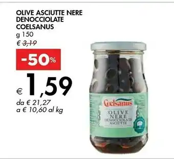 Bennet Coelsanus Olive Asciutte Nere Denocciolate 150 G offerta