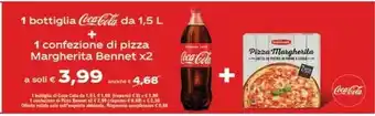Bennet Coca Cola + Pizza Margherita offerta