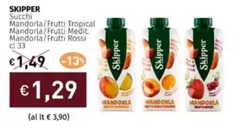 Prezzemolo e Vitale SKIPPER Succhi Mandorla/Frutti Tropical Mandorla/Frutti Medit. Mandorla/Frutti Rossi cl 33 offerta