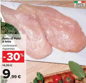 Carrefour Petto di Pollo a fette offerta