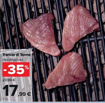 Carrefour Trancio di Tonno decongelato offerta