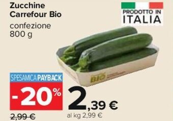 Carrefour Zucchine Carrefour Bio confezione 800 g offerta