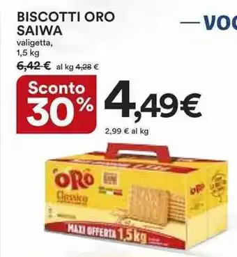 Ipercoop BISCOTTI ORO SAIWA valigetta, 1,5 kg offerta