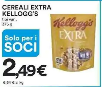 Ipercoop CEREALI EXTRA KELLOGG'S tipi vari, 375 g offerta