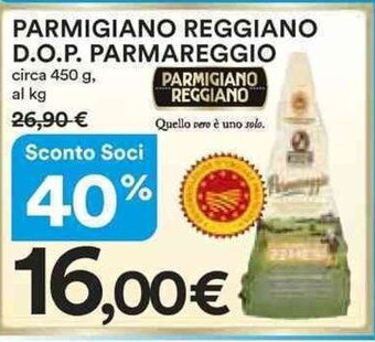 Ipercoop PARMIGIANO REGGIANO D.O.P. PARMAREGGIO circa 450 g offerta