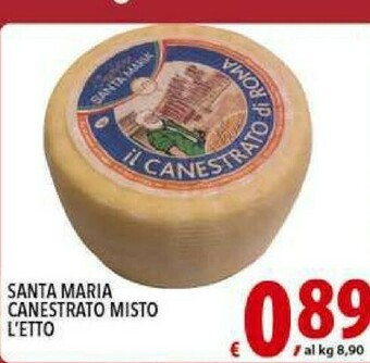Gros Santa maria Caciotta offerta