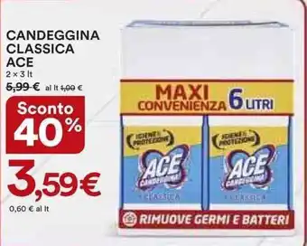 Ipercoop CANDEGGINA CLASSICA ACE 2x 3 lt offerta
