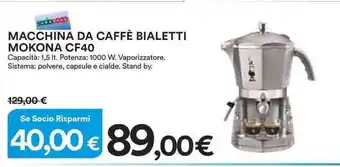Ipercoop MACCHINA DA CAFFÈ BIALETTI MOKONA CF40 offerta