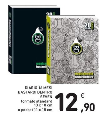Conad DIARIO 16 MESI BASTARDI DENTRO SEVEN offerta