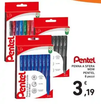 Conad PENNA A SFERA WOW PENTEL 8 pezzi offerta