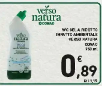 Conad WC GEL A RIDOT TO IMPATTO AMBIENTALE VERSO NATURA CONA D 750 ml offerta