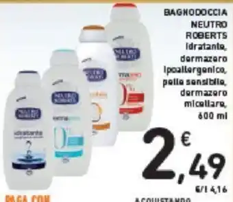 Conad BAGNODOCCIA NEUTRO ROBERTS Idratante, dermazero Ipoallergenico, pelle sensibile, dermazero micellare, 600 mi offerta