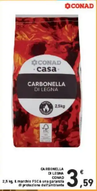 CARBONELLA DI LEGNA CONAD 2,5 kg. 1. marchio FSC & una garanzia di protezione dell'ambiente