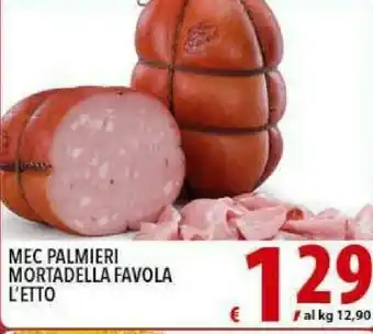 Iper Triscount Palmieri Mortadella offerta