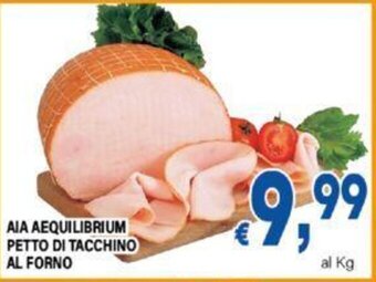 DEM AIA AEQUILIBRIUM PETTO DI TACCHINO AL FORNO offerta