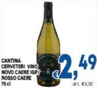 DEM CANTINA CERVETERI VINO NOVO CAERE IGP/ ROSSO CAERE 75 CL offerta