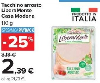 Carrefour Tacchino arrosto LiberaMente Casa Modena 110 g offerta