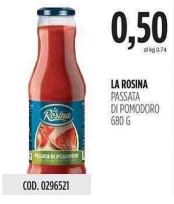 Carico Cash & Carry La Rosina Passata di Pomodoro 680g offerta