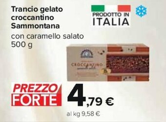 Carrefour Trancio gelato croccantino Sammontana con caramello salato 500 g offerta