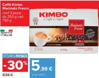 Carrefour Caffè Kimbo Macinato Fresco conf 3 pezzi da 250 g cad 750 g offerta