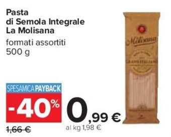 Carrefour Pasta di Semola Integrale La Molisana formati assortiti 500 g offerta
