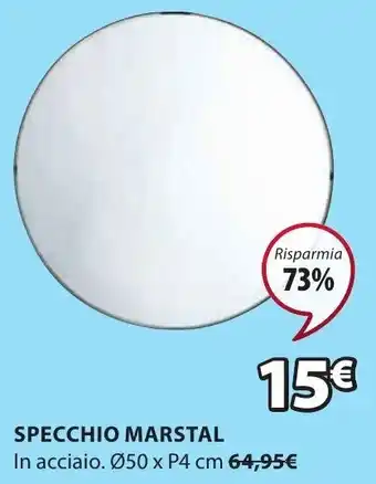 JYSK SPECCHIO MARSTAL Ø50 x P4 cm offerta
