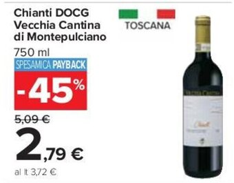 Carrefour Chianti DOCG Vecchia Cantina di Montepulciano 750 ml offerta