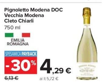 Carrefour Pignoletto Modena DOC Vecchia Modena Cleto Chiarli 750 ml offerta