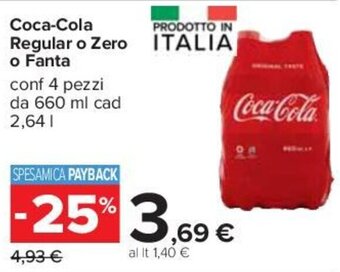 Carrefour Coca-Cola Regular o Zero o Fanta conf 4 pezzi da 660 ml cad 2,64 l offerta
