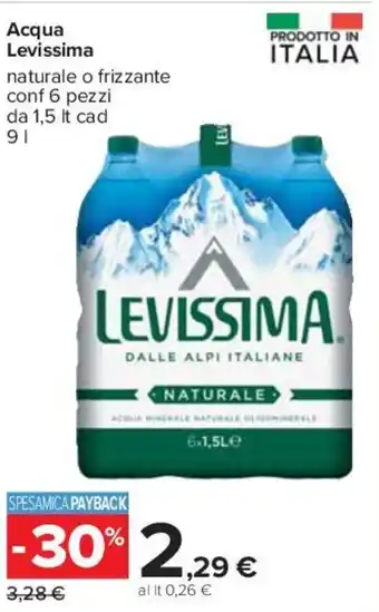 Carrefour Acqua LevissimaAcqua Levissima conf 6 pezzi da 1,5 It cad 91 offerta